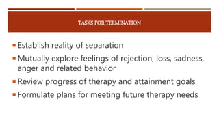 Transitional Objects Therapy Terminating Therapeutic nurse patient relationship | PPTX