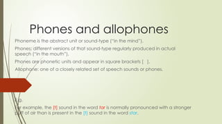 Unit 4 The sound patterns of language_part 1.pptx