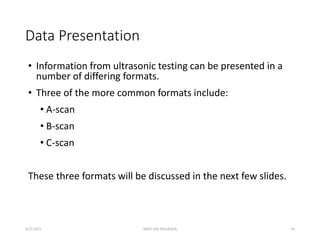 Unit 4 ultrasonic testing method | PPT