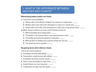 Unit 4 Weather and climate