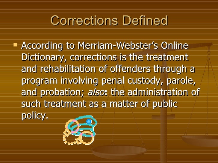 What is Corrections?
