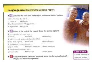 Example – Pancake Festival
1. What is the name of your festival?
2. What happens at your festival?
3. When is your festival?
4. Any other important information?
5. Make at least 3 sentences using: some, any, several, a lot, many
*******************************************************
1. The name of our festival is the Pancake Festival.
2. People run a marathon and they flip pancakes.
3. The Pancake Festival is the middle of August.
4. The marathon winner will get 100 free pancakes!
5: There is some butter and a lot of maple syrup.
There are a lot of pancakes and runners.
There aren’t any hungry people.
There are several dirty pancakes on the street.
 