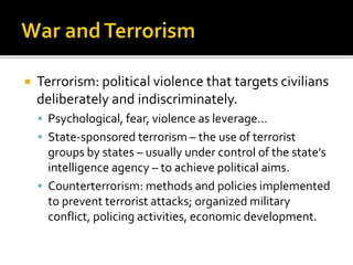 Selective Terrorism Lecture #4: Conflict, War, and Terrorism | PPTX