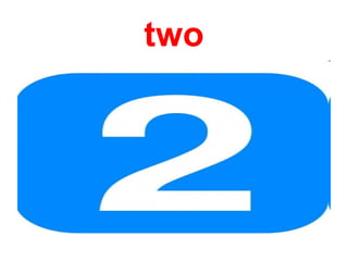 two
 