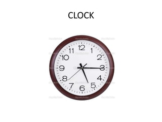 CLOCK
 
