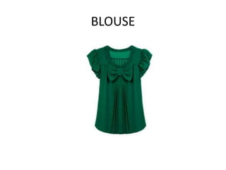 BLOUSE
 