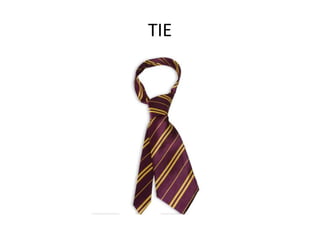 TIE
 