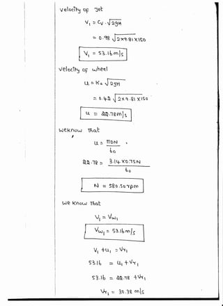 veocl~ aF ']et
v, ~ Cv. ~ 2-3-
[ J1 = s~.lbmls]
velat~t:J OF whe~
I
l.l. ~ '{ l1. J~5-
.:::. n. 4-cl. ~ .2 ~ <1 -~ Xt;o ,
[ u ::: &1:).1Rmh J.
U. ~ ITDN ~
bo
&_~.1~::: 3-l4- Xt>.'1S N
to
) N == SRo .so 'YfHYl J
} Vw1:o. S3.J, m}i 1
V1
+u1 ~ Jry,
S~.l 6 =:: U., +Vry 1
 