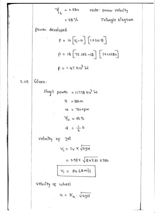 S.lc;
I
I
I
I!
I
I
p :::. t. 4-1 Xto~ W
I
I~ven:
I
I
I~
velot~hj oF 'J€t
_I D
b
V1 ~ Cv X J2-3H
.::. ().9gx ~~x~.fS x3~
[v1 ==- 84-.b&I'C)s.
/elatl~ o~ whe.e.
U ~ ku.. JI)_5H
 