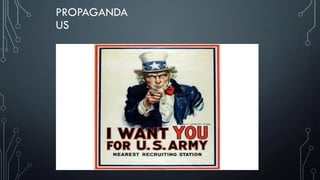 PROPAGANDA
US
 