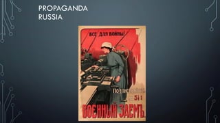 PROPAGANDA
RUSSIA
 