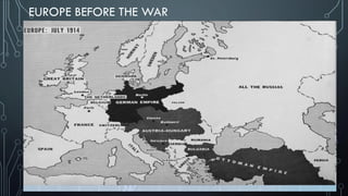 EUROPE BEFORE THE WAR
 