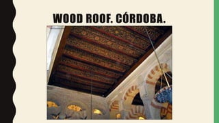 WOOD ROOF. CÓRDOBA.
 