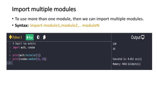 this includes basics about python modules and packages introduction | PPT