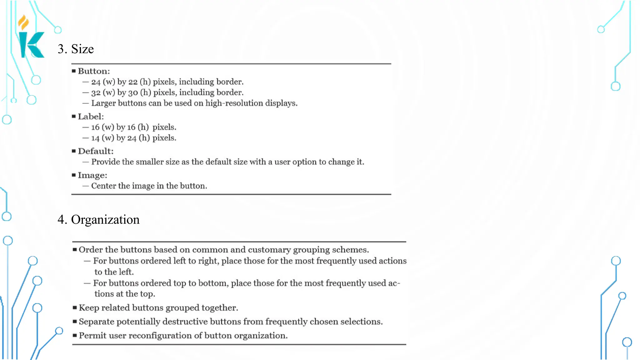 3. Size 4. Organization 