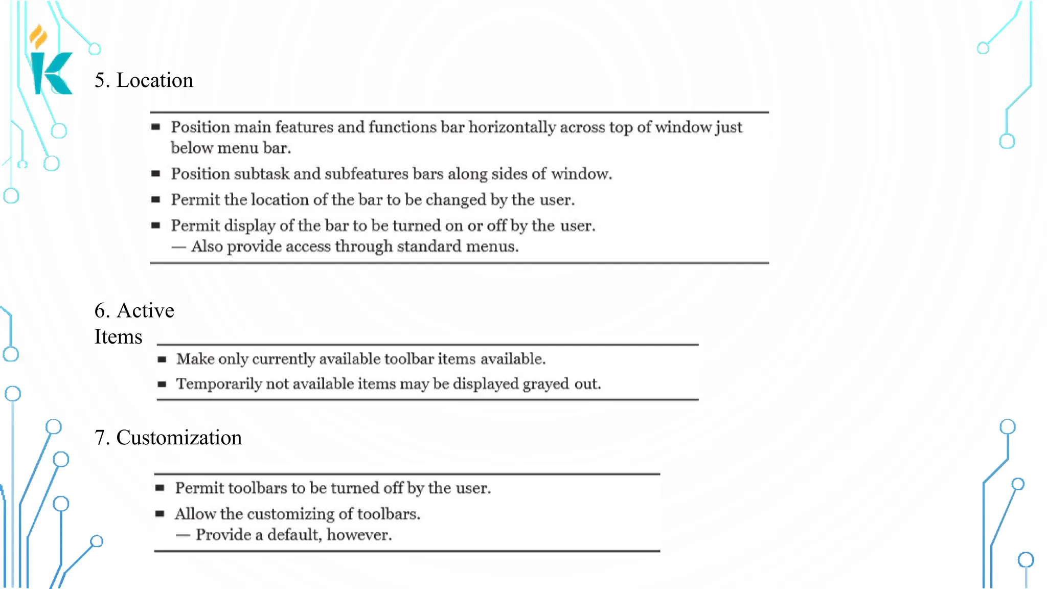 5. Location 6. Active Items 7. Customization 