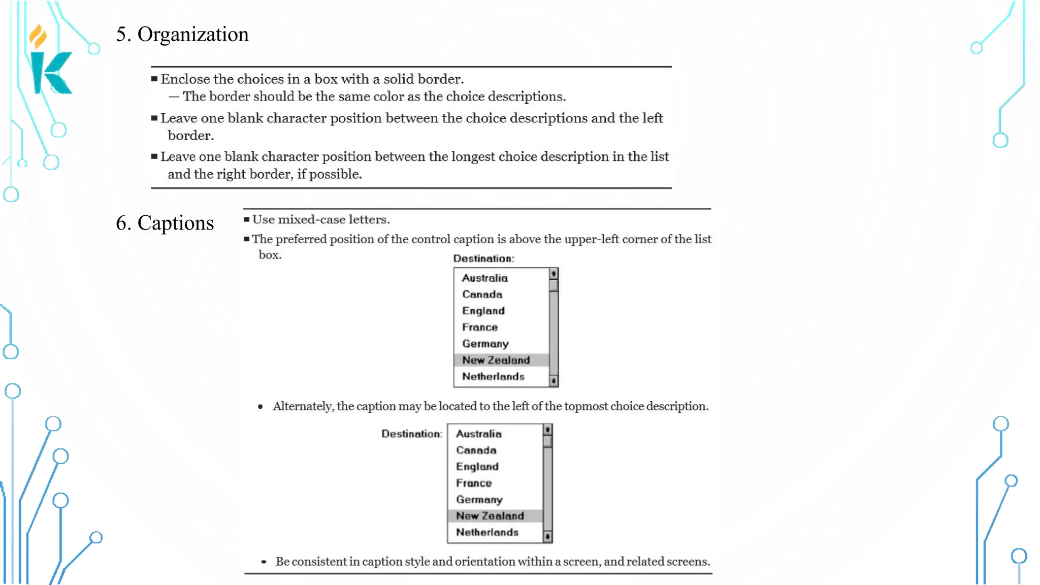 5. Organization 6. Captions 