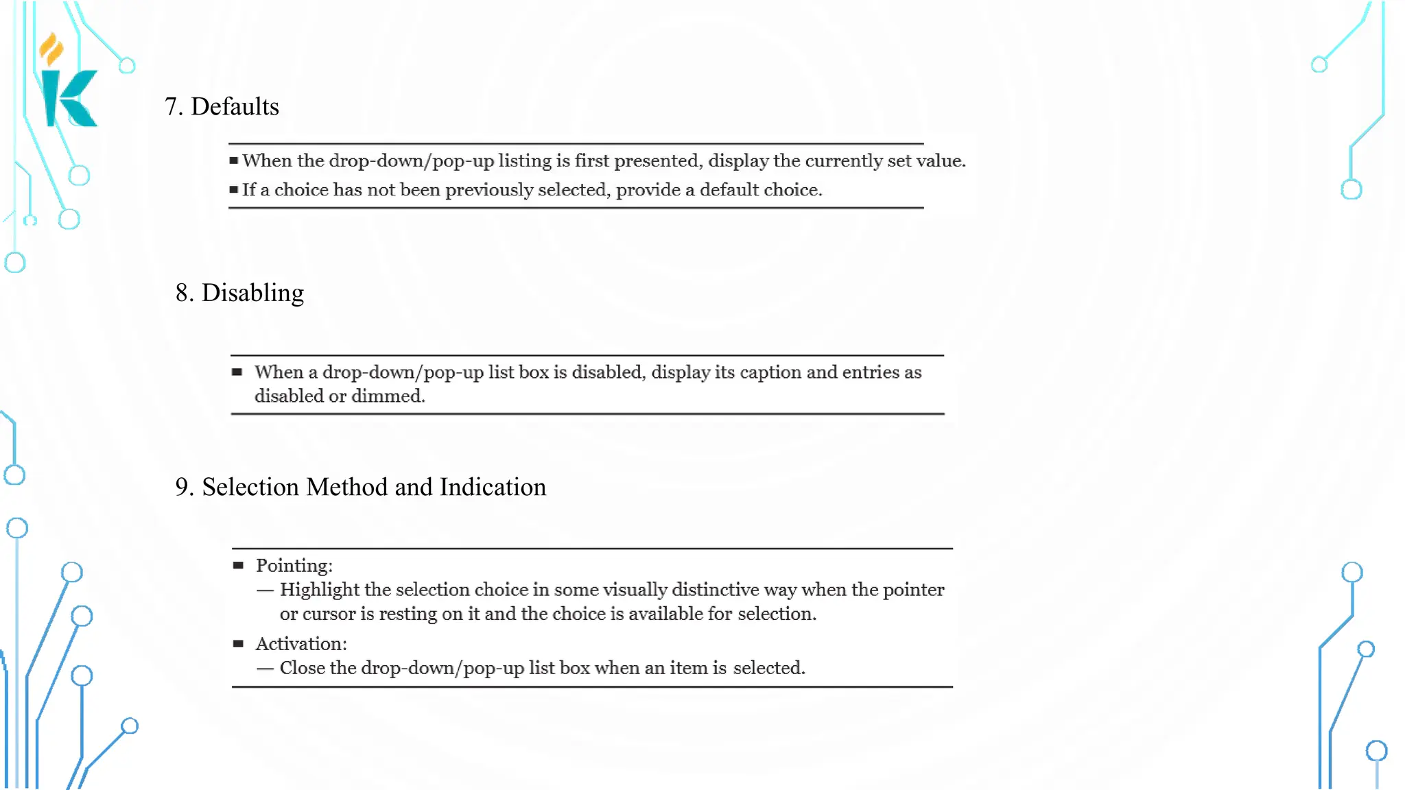 7. Defaults 9. Selection Method and Indication 8. Disabling 