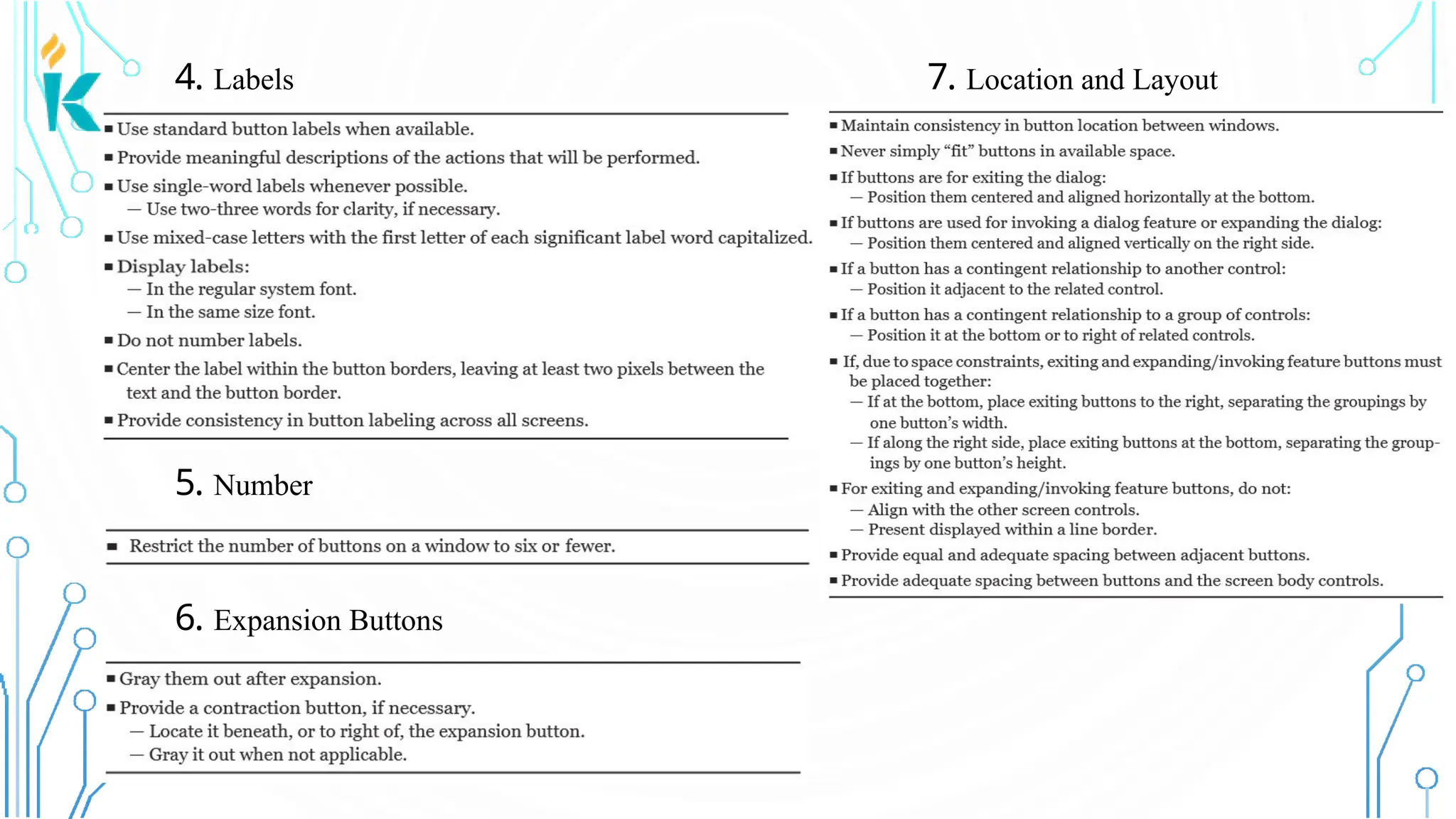 4. Labels 7. Location and Layout 5. Number 6. Expansion Buttons 