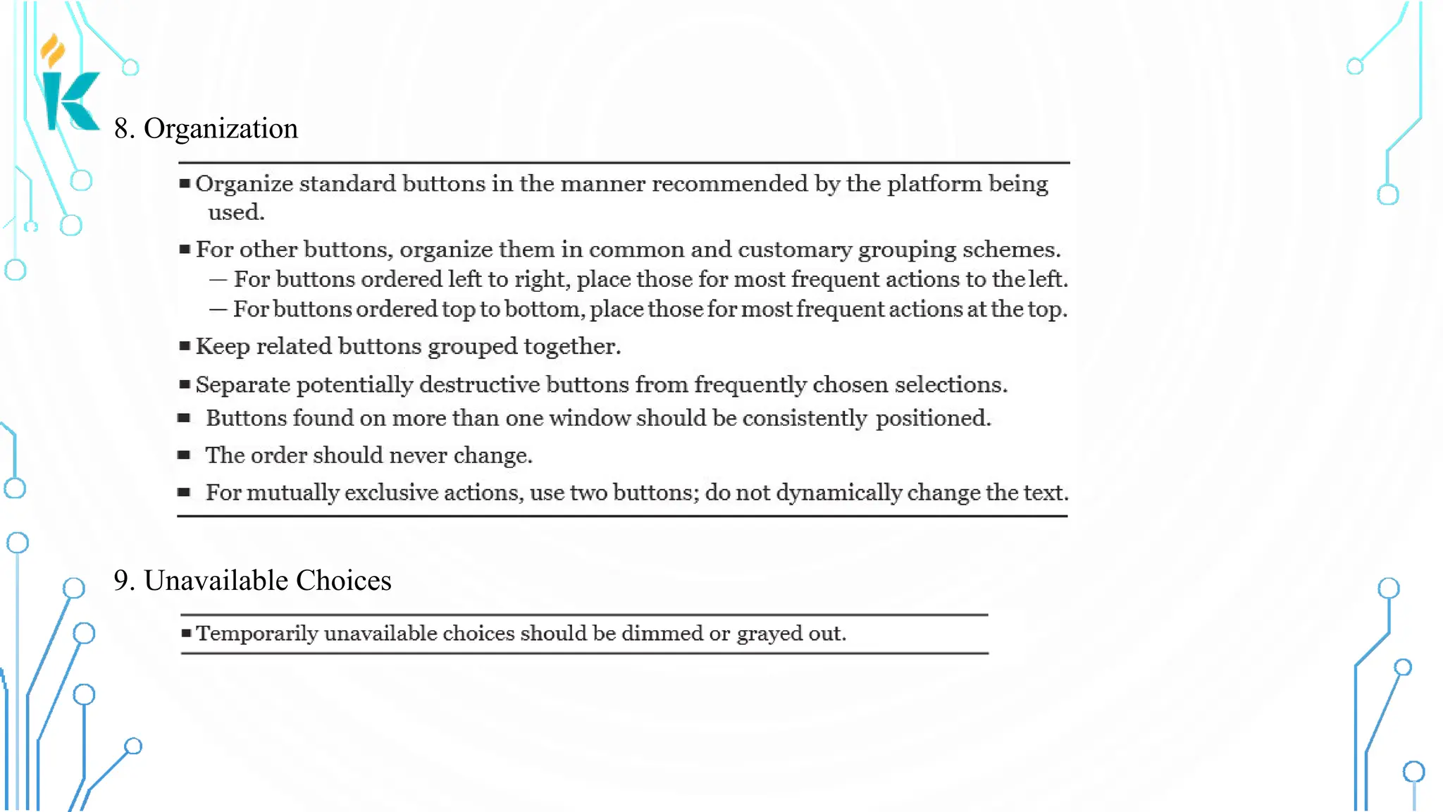 8. Organization 9. Unavailable Choices 
