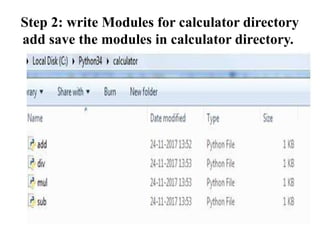 Step 2: write Modules for calculator directory
add save the modules in calculator directory.
 