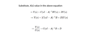 Substitute, X(s) value in the above equation
 