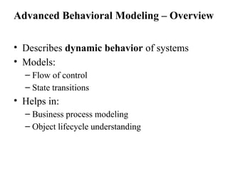 Advanced UML Behavioral Diagrams Focus on: Activity Diagrams State ...