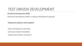 Comprehensive Guide to Software Testing and Test Driven Development | PPTX
