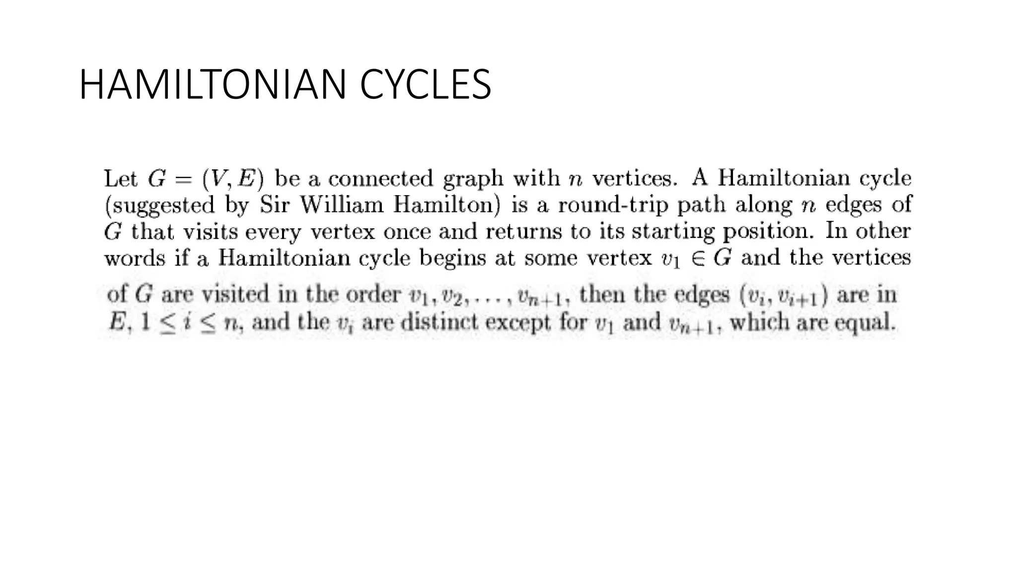 HAMILTONIAN CYCLES
 
