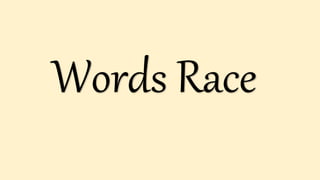 Words Race
 