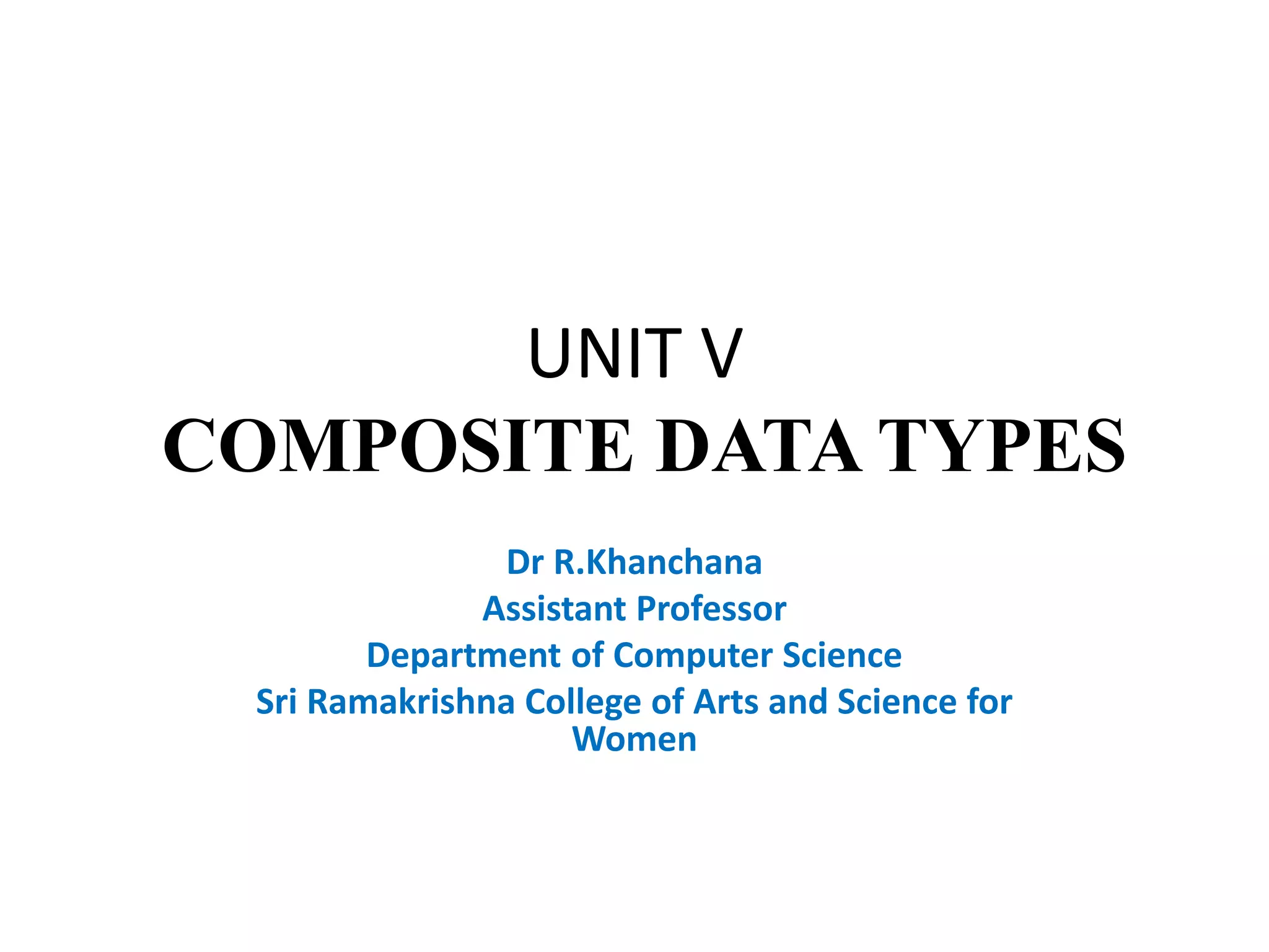 Unit 5 composite datatypes | PPTX | Databases | Computer Software and ...