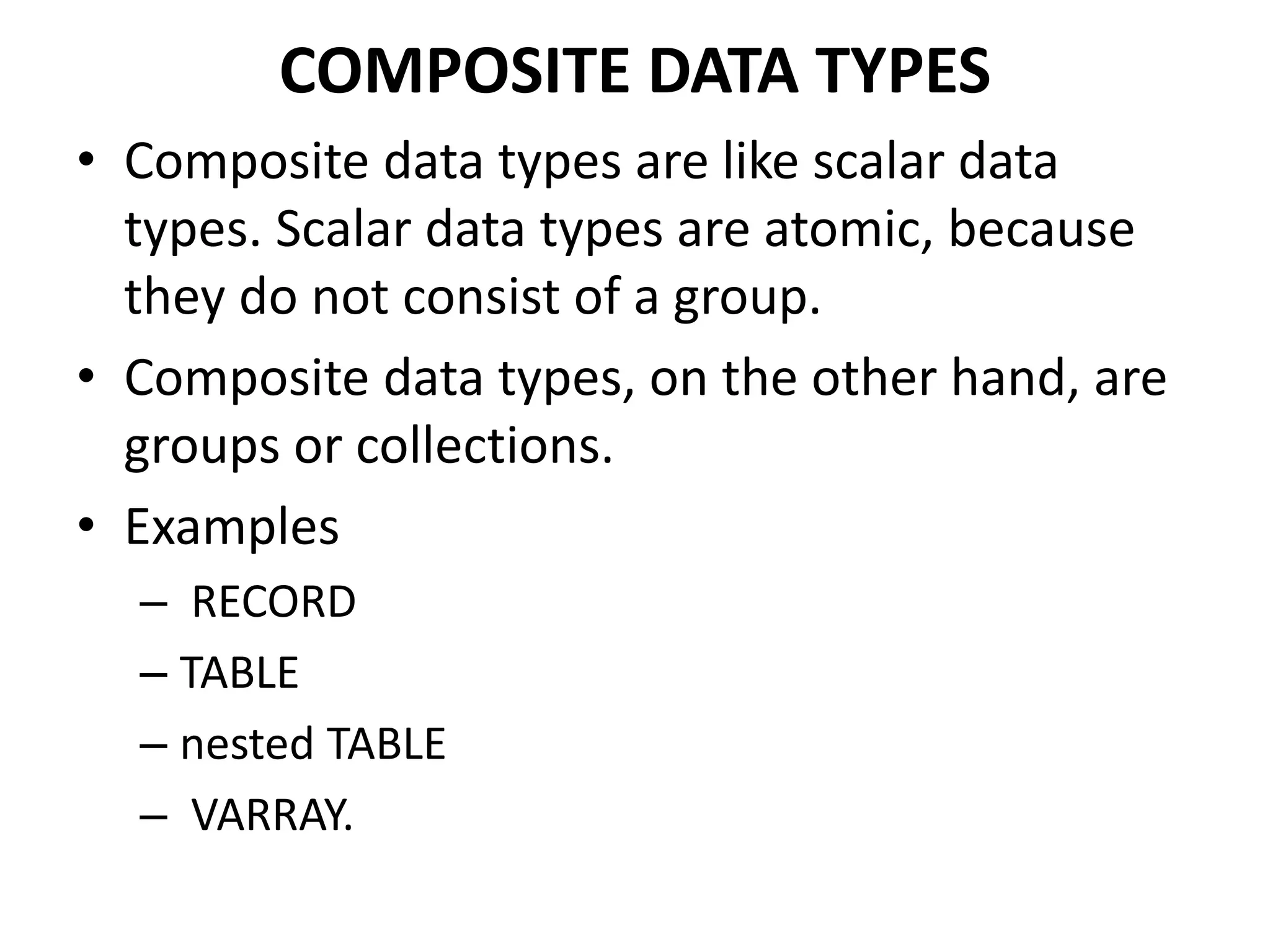 Unit 5 composite datatypes | PPTX | Databases | Computer Software and ...