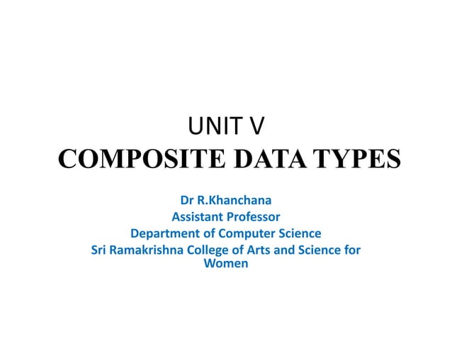 Unit 5 composite datatypes | PPTX | Databases | Computer Software and ...