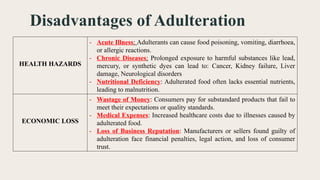 FOOD ADULTERATION and its testing in foods | PPTX