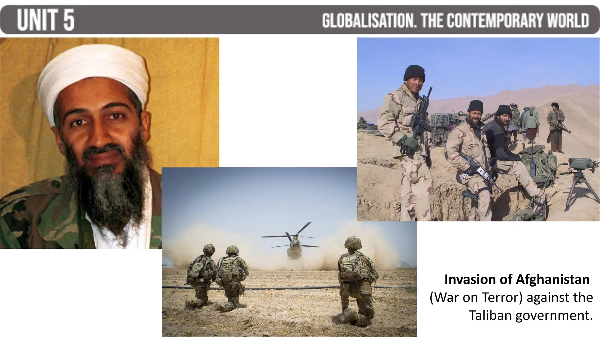 Invasion of Afghanistan
(War on Terror) against the
Taliban government.
 