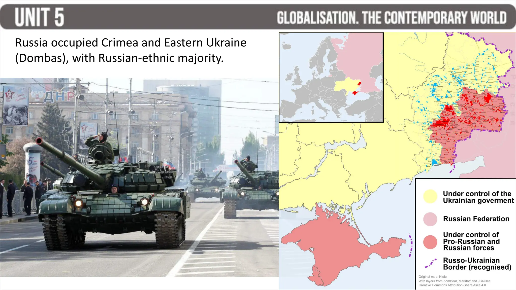 Russia occupied Crimea and Eastern Ukraine
(Dombas), with Russian-ethnic majority.
 