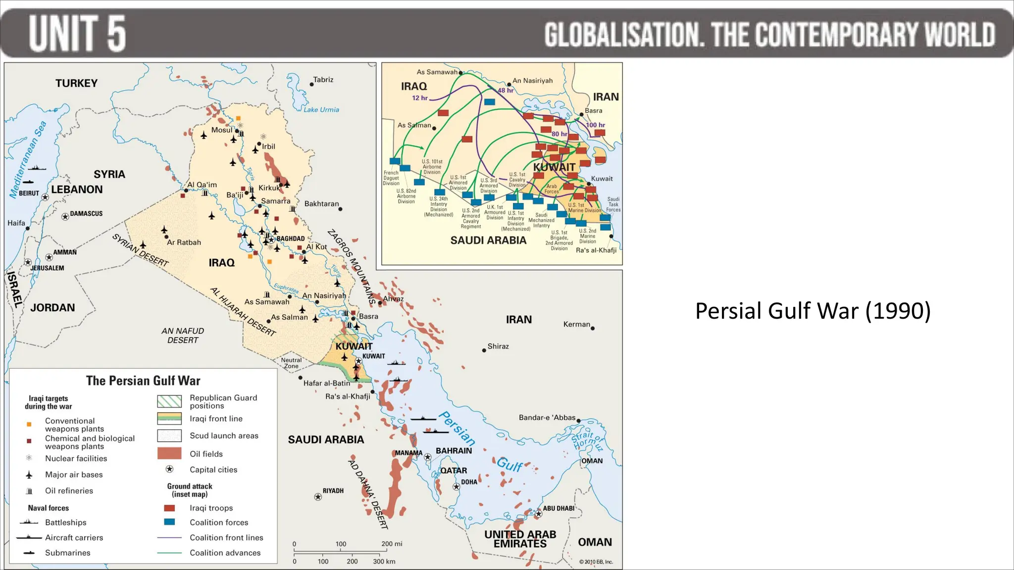 Persial Gulf War (1990)
 