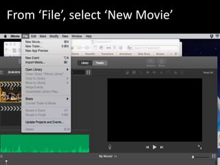 From ‘File’, select ‘New Movie’
 