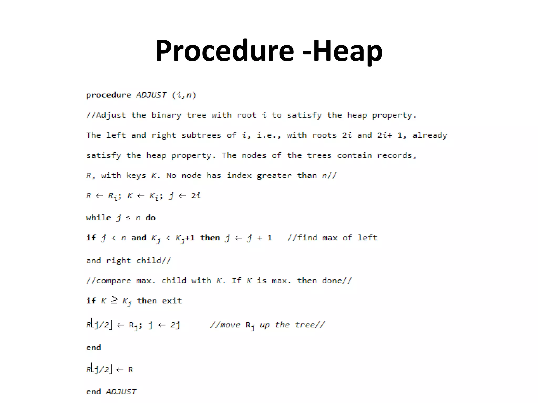 Procedure -Heap
 