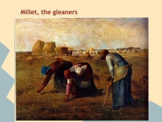 Millet, the gleaners
 