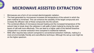 Modern methods of extraction- Microwave assisted | PPTX