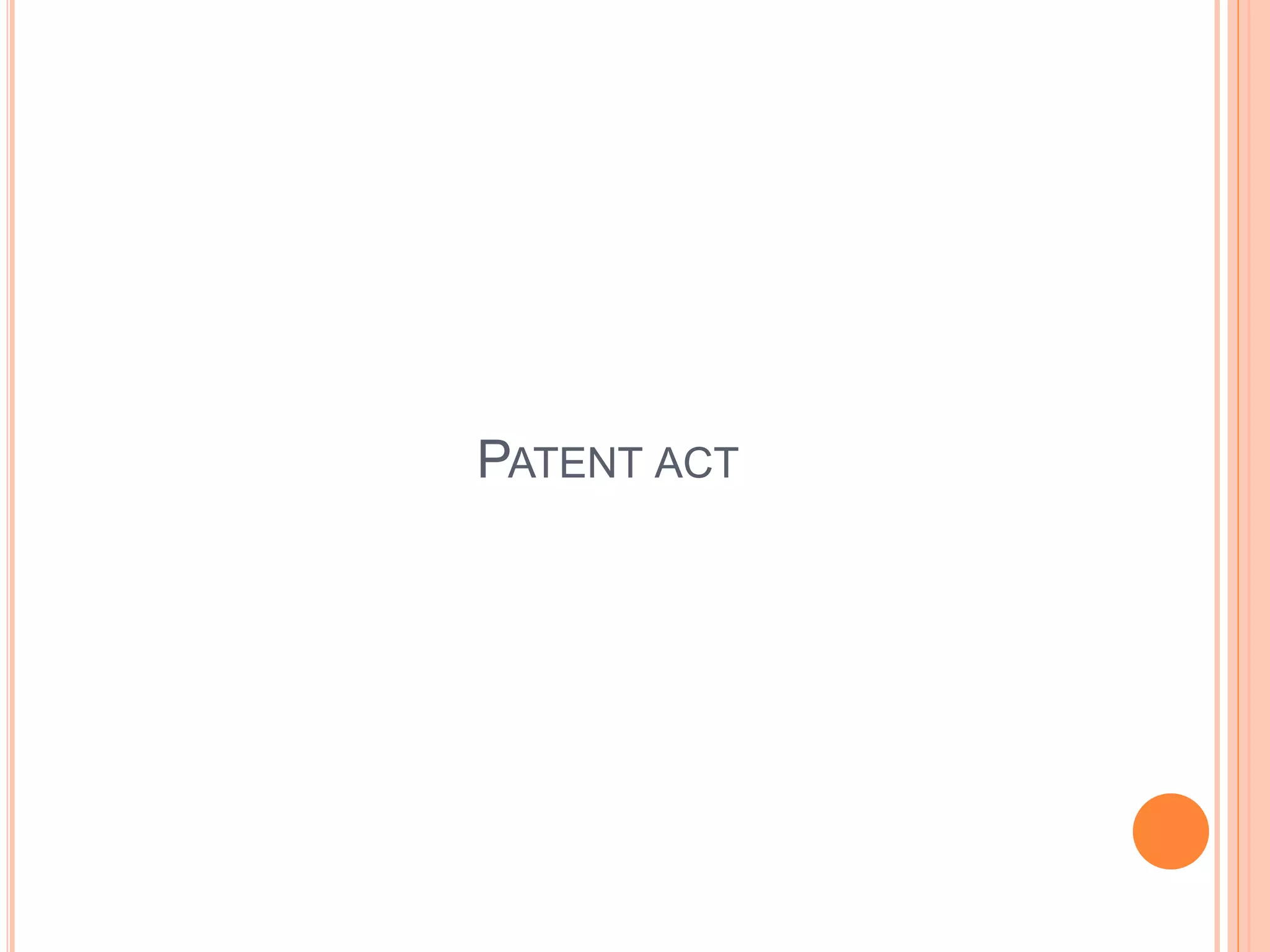 PATENT ACT
 