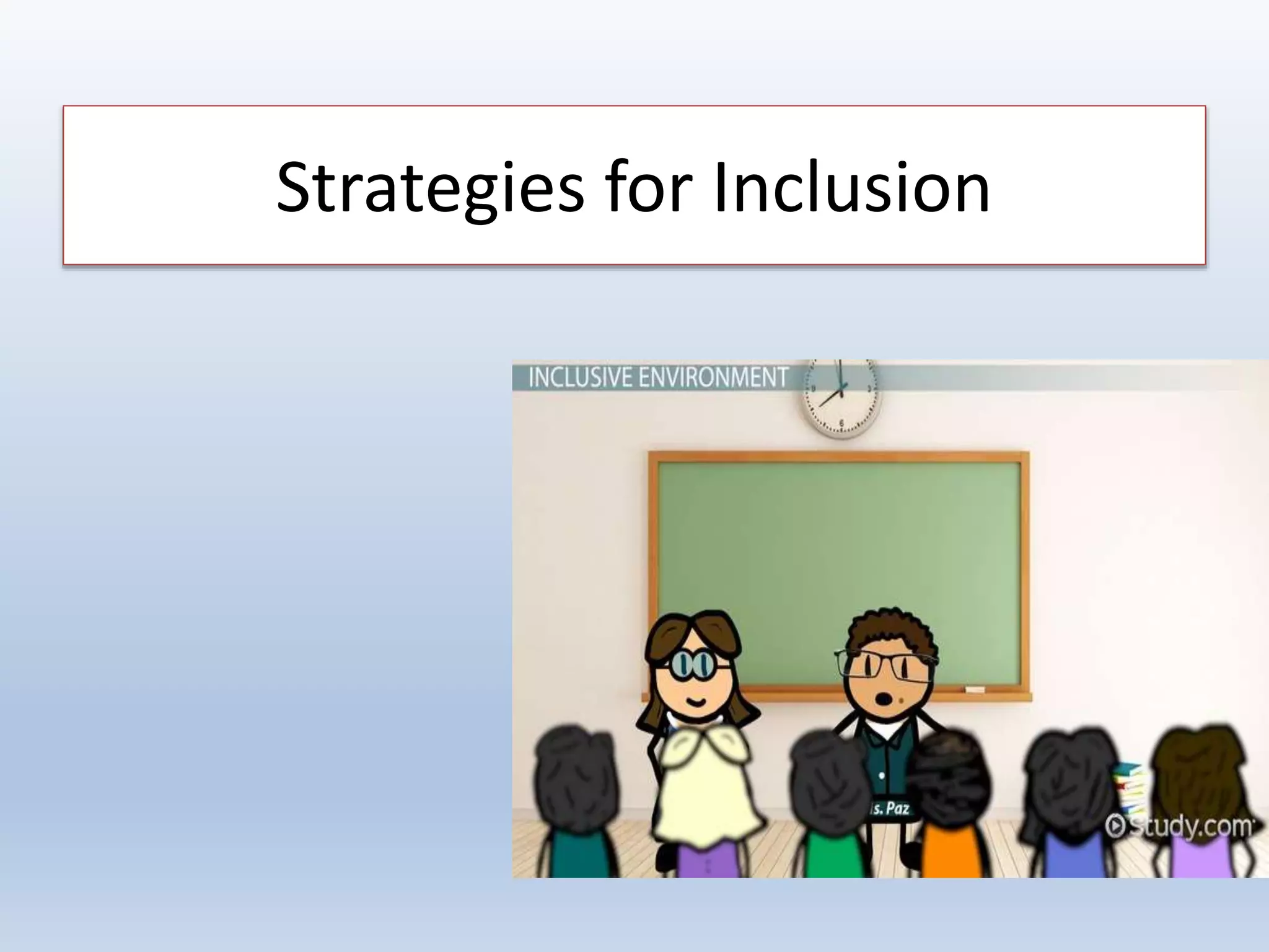 Inclusive Education - Inclusion Strategies | PPTX