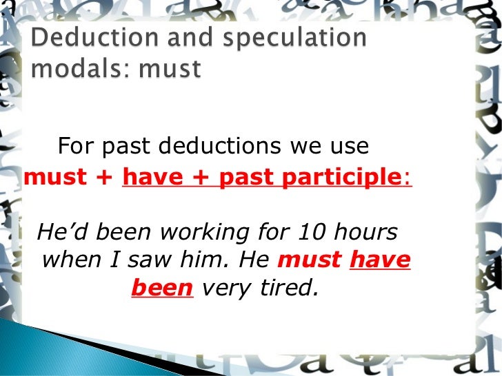 Modals of speculation about the past