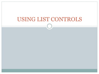 UNIT 5 list controls.pptx | Web Design and HTML | Internet
