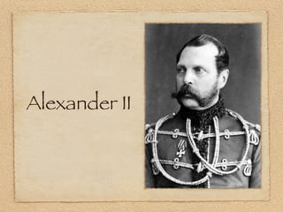 Alexander II
 