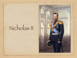 Nicholas II
 