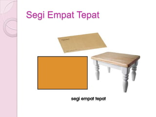 Segi Empat Tepat
 
