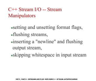 C++ IOSTREAMS and Files OOPs using Adv C++ | PDF