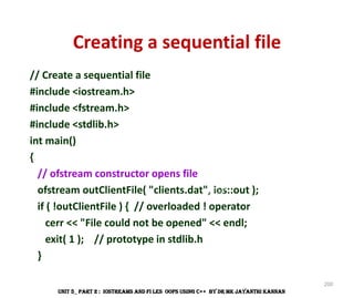Ofstream File Variable C++ IOSTREAMS and Files OOPs using Adv C++ | PDF